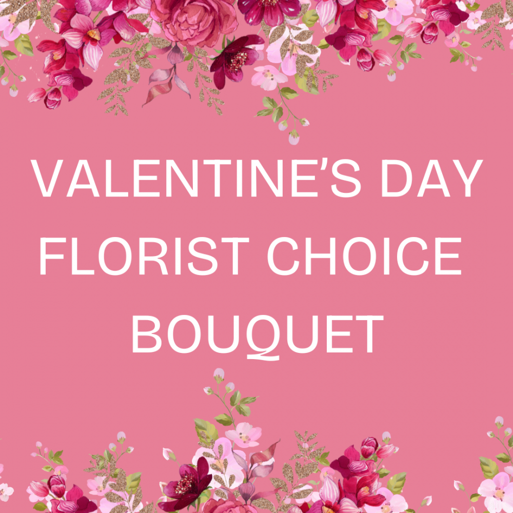 Valentines Florist Choice Bouquet